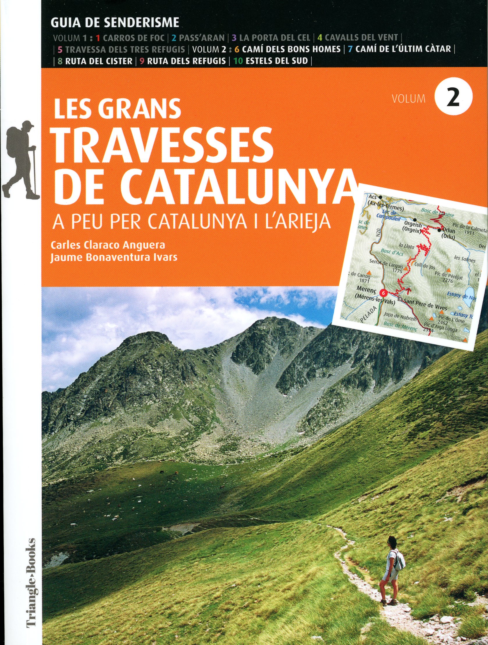 grans travesses de Catalunya, Les : A peu per Catalunya i l'Arieja : Volum 2 : 6 Camí dels Bons Homes 7 Camí de l'Últim Càtar 8 Ruta del Cister 9 Ruta dels Refugis 10 Estels del Sud - Portada